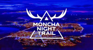 Moncha Night Trail 2023 Moncha Night Trail 2023